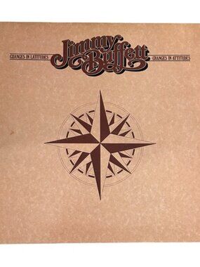 Jimmy Buffett Changes in Latitudes Changes in Attitudes LP 1977